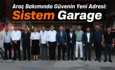 Araç bakımında güvenin yeni adresi: Sistem Garage